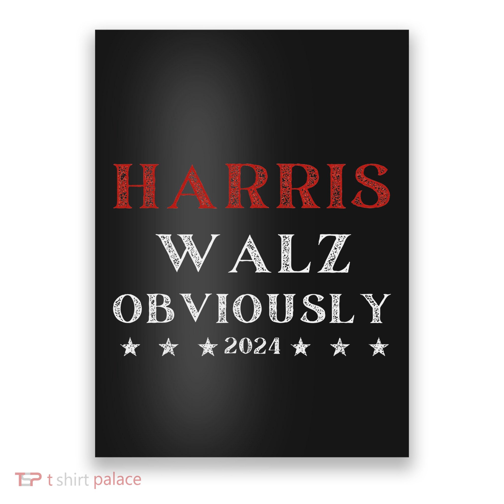 Kamala Harris Tim Walz Waltz 2024 Obviously Poster