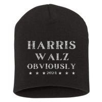 Kamala Harris Tim Walz Waltz 2024 Obviously Short Acrylic Beanie