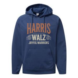 Kamala Harris Tim Walz Waltz 2024 Joyful Warriors Performance Fleece Hoodie