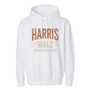 Kamala Harris Tim Walz Waltz 2024 Joyful Warriors Garment-Dyed Fleece Hoodie