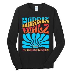 Kamala Harris Tim Walz 2024 For A Brighter Tomorrow Tall Long Sleeve T-Shirt