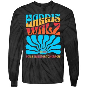 Kamala Harris Tim Walz 2024 For A Brighter Tomorrow Tie-Dye Long Sleeve Shirt