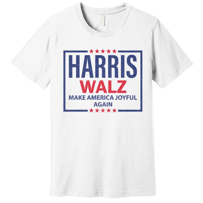 Kamala Harris Tim Walz Waltz Make America Joyful Again 2024 Premium T-Shirt