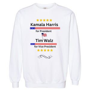 Kamala Harris Tim Walz For President And Vice President Vote Garment-Dyed Sweatshirt