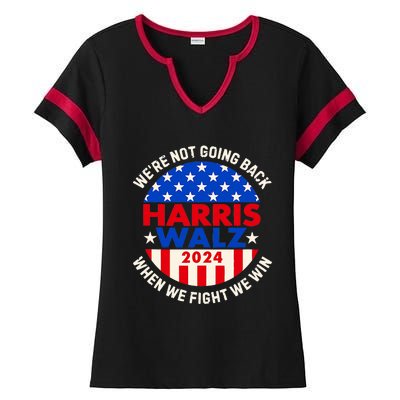 Kamala Harris Tim Walz 2024 When We Fight We Win Ladies Halftime Notch Neck Tee