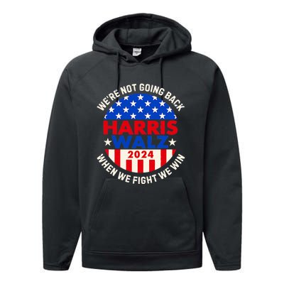 Kamala Harris Tim Walz 2024 When We Fight We Win Performance Fleece Hoodie