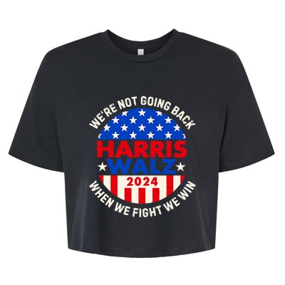 Kamala Harris Tim Walz 2024 When We Fight We Win Bella+Canvas Jersey Crop Tee