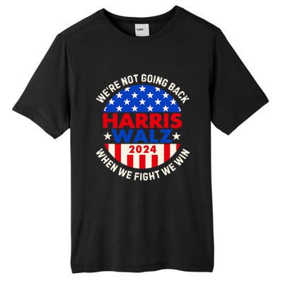 Kamala Harris Tim Walz 2024 When We Fight We Win Tall Fusion ChromaSoft Performance T-Shirt