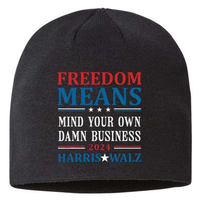 Kamala Harris Tim Walz Mind Your Own Damn Business Sustainable Beanie