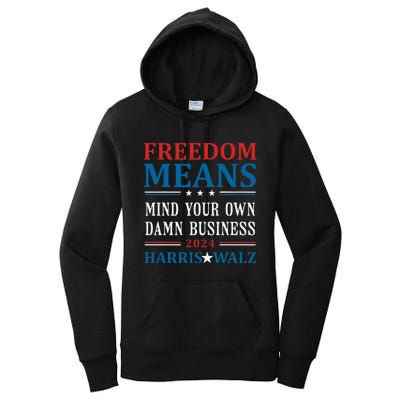 Kamala Harris Tim Walz Mind Your Own Damn Business Women's Pullover Hoodie