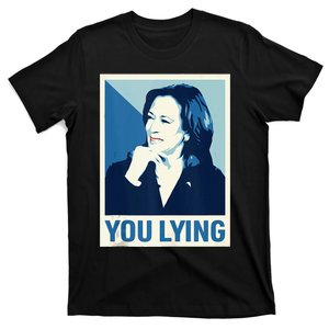 Kamala Harris Trump Debate 2024 I Know You Lying T-Shirt