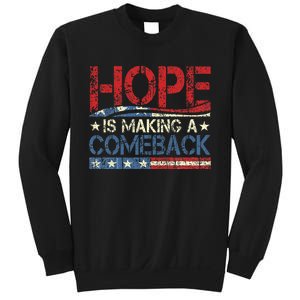 Kamala Harris Tim Waltz 2024 Hope Is Making A Comeback Sweatshirt