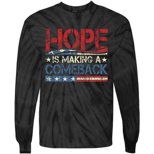 Kamala Harris Tim Waltz 2024 Hope Is Making A Comeback Tie-Dye Long Sleeve Shirt