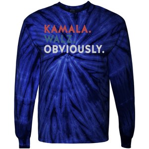 Kamala Harris Tim Walz Obviously 2024 Election Tie-Dye Long Sleeve Shirt