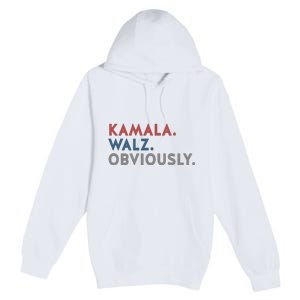 Kamala Harris Tim Walz Obviously 2024 Election Premium Pullover Hoodie