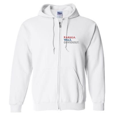 Kamala Harris Tim Walz Obviously 2024 Election Full Zip Hoodie