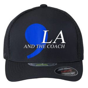 Kamala Harris Tim Walz Coach 2024 La Comma Gift Flexfit Unipanel Trucker Cap