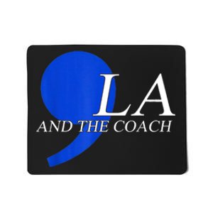 Kamala Harris Tim Walz Coach 2024 La Comma Gift Mousepad