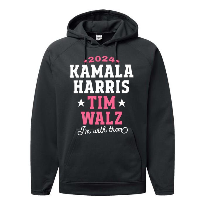 Kamala Harris Tim Walz 2024 President Election I’M With Them Performance Fleece Hoodie