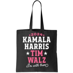 Kamala Harris Tim Walz 2024 President Election I’M With Them Tote Bag