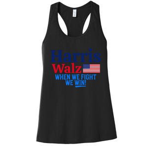 Kamala Harris Tim Walz When We Fight We Win Gift Women's Racerback Tank