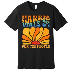 Kamala Harris Tim Waltz 2024 For The People Boho Aesthetic Premium T-Shirt