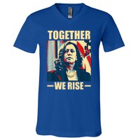 Kamala Harris Together We Rise Empowering Political Gift V-Neck T-Shirt