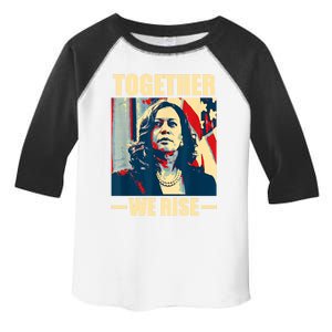 Kamala Harris Together We Rise Empowering Political Gift Toddler Fine Jersey T-Shirt