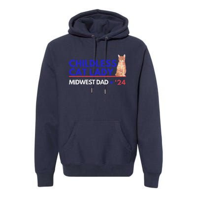 Kamala Harris Tim Walz Harris Waltz 2024 Midwest Dad Premium Hoodie