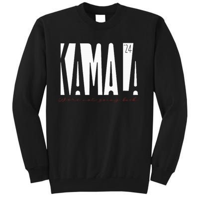 Kamala Harris Tim Walz 2024 Tall Sweatshirt