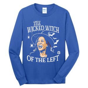 Kamala Harris – The Wicked Witch Of The Left Halloween Tall Long Sleeve T-Shirt