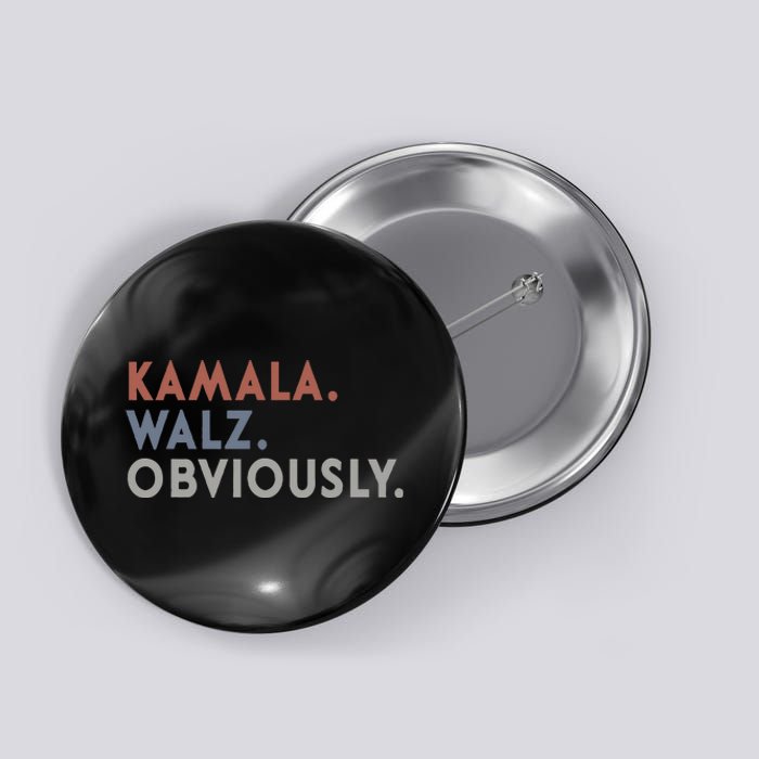 Kamala Harris Tim Walz Obviously Vote Harris Waltz 2024 Button