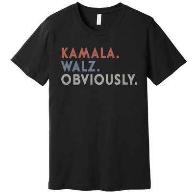 Kamala Harris Tim Walz Obviously Vote Harris Waltz 2024 Premium T-Shirt