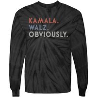 Kamala Harris Tim Walz Obviously Vote Harris Waltz 2024 Tie-Dye Long Sleeve Shirt