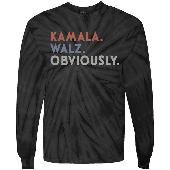 Kamala Harris Tim Walz Obviously Vote Harris Waltz 2024 Tie-Dye Long Sleeve Shirt