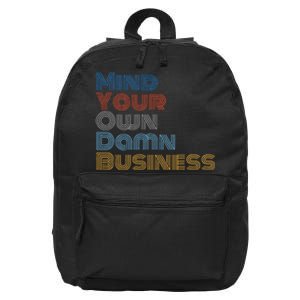 Kamala Harris Tim Walz 2024 Mind Your Own Damn Business 16 in Basic Backpack