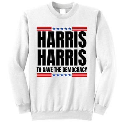 Kamala Harris To Save The Democracy Sweatshirt