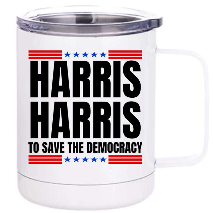 Kamala Harris To Save The Democracy 12 oz Stainless Steel Tumbler Cup