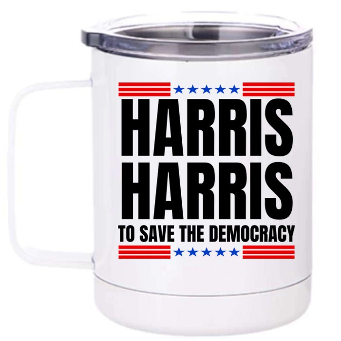 Kamala Harris To Save The Democracy 12 oz Stainless Steel Tumbler Cup