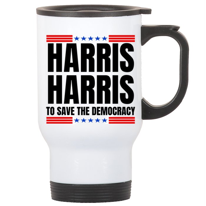 Kamala Harris To Save The Democracy Stainless Steel Travel Mug