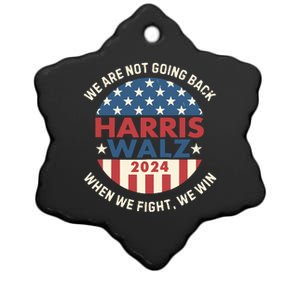 Kamala Harris Tim Walz We Fight We Win WeRe Not Going Back Ceramic Star Ornament