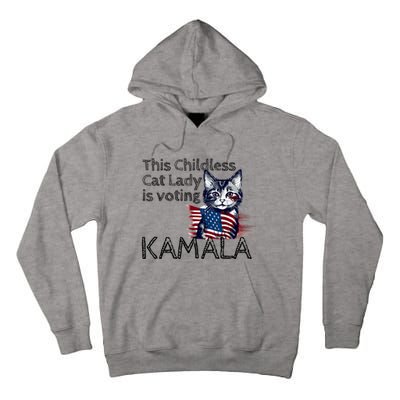 Kamala Harris This Crazy Cat Lady Is Voting Kamala Tall Hoodie