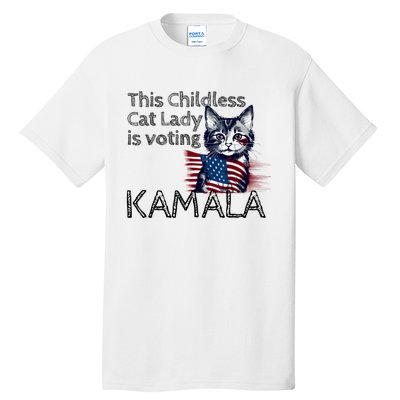 Kamala Harris This Crazy Cat Lady Is Voting Kamala Tall T-Shirt