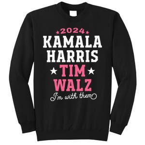 Kamala Harris Tim Walz 2024 President Election I’M With Them Tall Sweatshirt