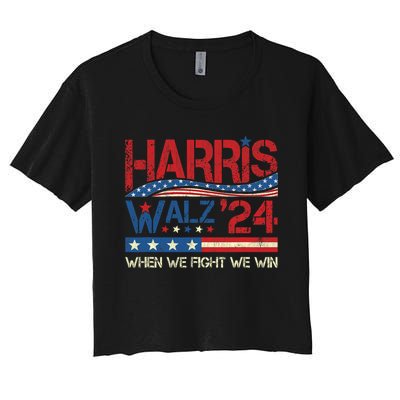 Kamala Harris Tim Waltz 2024 When We Fight We Win Women's Crop Top Tee