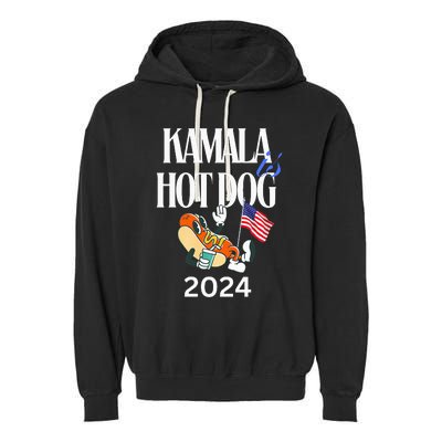 Kamala Harris Usa Election 2024 President Kamala Is Hot Dog Garment-Dyed Fleece Hoodie