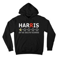 Kamala Harris Very Bad Would Not Recommend Vote Trump Premium Hoodie