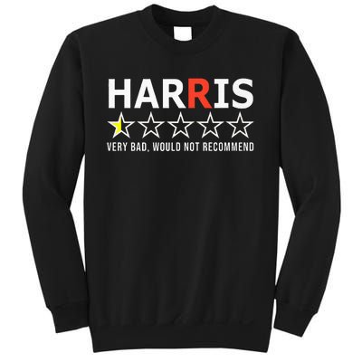 Kamala Harris Very Bad Would Not Recommend Vote Trump Premium Sweatshirt