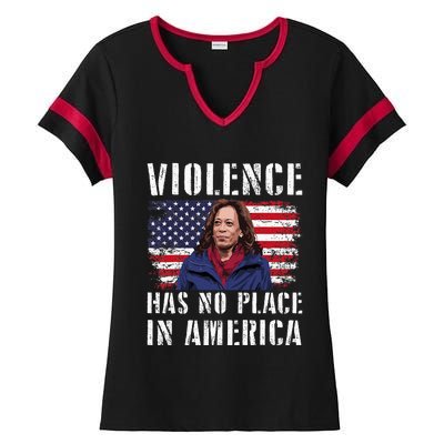 Kamala Harris Violence Has No Place In America Ladies Halftime Notch Neck Tee