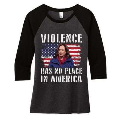 Kamala Harris Violence Has No Place In America Women's Tri-Blend 3/4-Sleeve Raglan Shirt